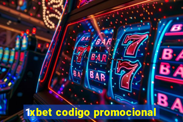 1xbet codigo promocional